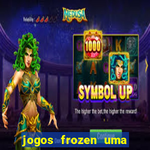 jogos frozen uma aventura congelante problema em dobro